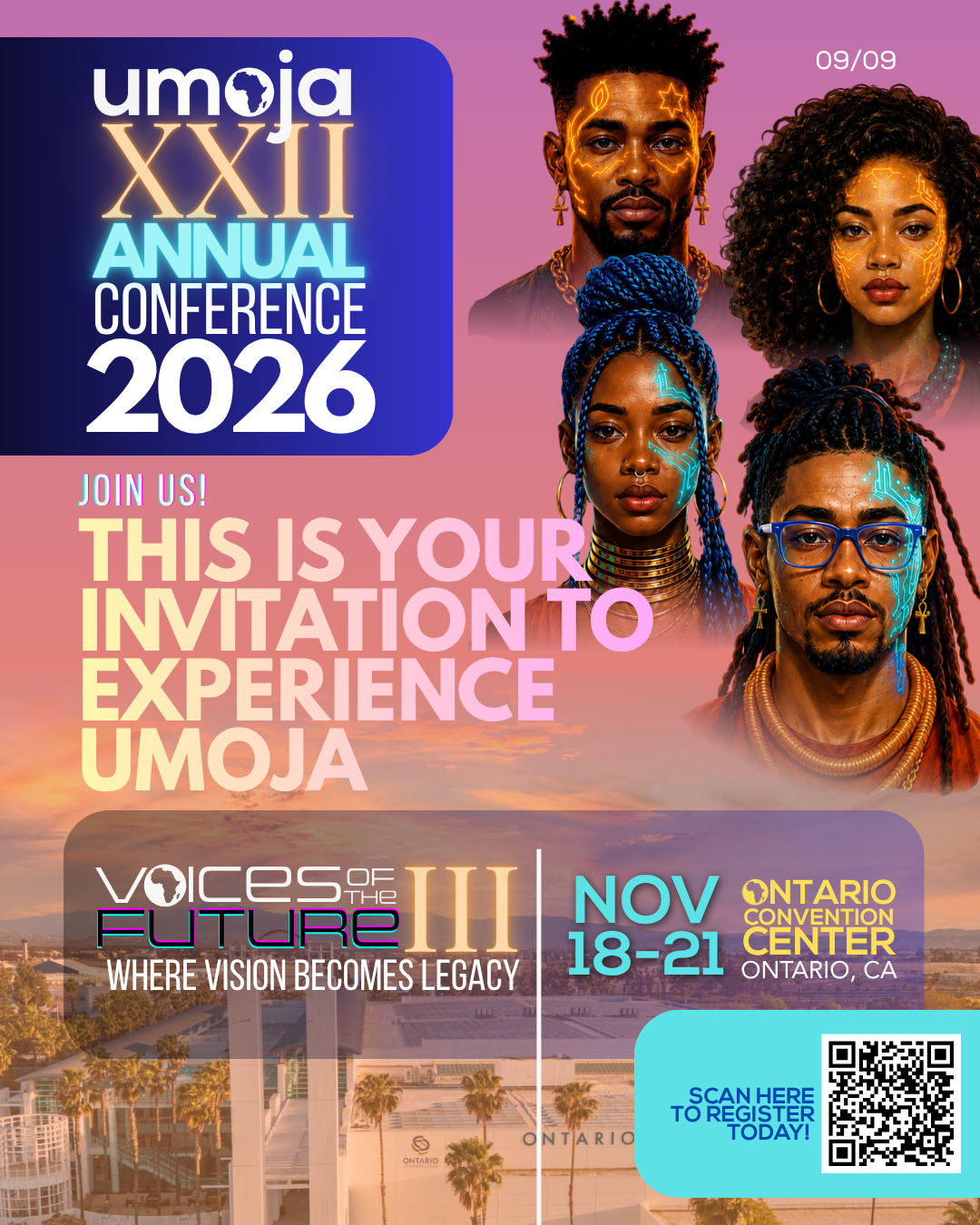 Join us. This is your invitation to experience Umoja. Voices of the Future III: Where Vision Becomes Legacy. November 18 to 21, Ontario Convention Center, Ontario, CA. Scan the QR code to register.